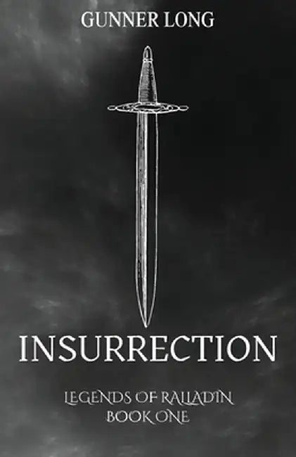Insurrection by Gunner Long