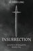 Insurrection by Gunner Long