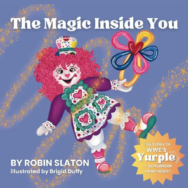 The Magic Inside You by Robin Slaton