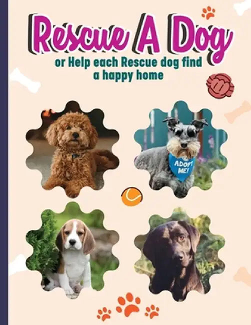 Rescue A Dog by Victoria Wintersberger