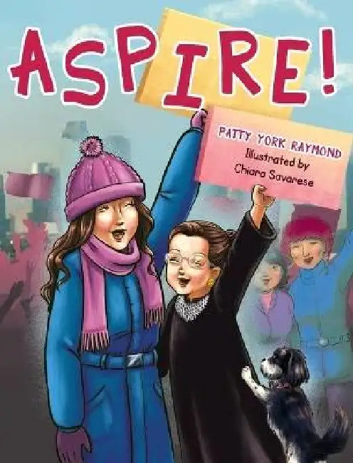 Aspire by Patty York Raymond, Chiara Savarese