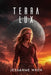 Terra Lux by Jessahme Wren