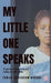 My Little One Speaks by Tonja Greene