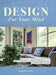 Design For Your Mind: How a Family Caregiver and Mental Health Therapist Renovated Her Home to Recharge Her Life - and Didn't Break the Bank by Guest, Annie
