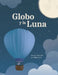 Globo y la Luna by Madi Love