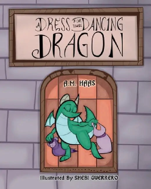 A Dress For The Dancing Dragon by A. M. Haas