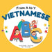 From A to Y - Vietnamese ABC: A Bilingual Books for Kids by Amy Dang