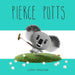 Pierce Putts by Eric Williams