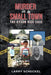 Murder in a Small Town: The Kyson Rice Case by Scheckel, Larry