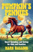 Pumpkin's Pennies: Smart Spending and Saving for Kids and Families by Mark Hallink