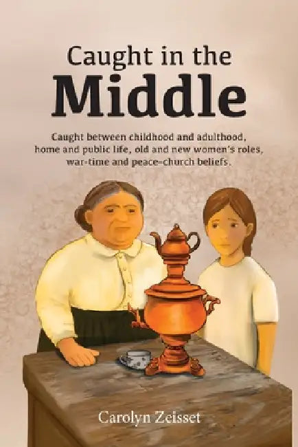 Caught in the Middle by Carolyn Zeisset