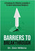 Barriers to Breakthrough: 13 Strategies For Effective Leadership in The Multi-Generational Workplace by Donnell Wilkins