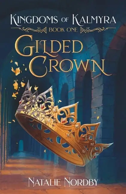 Gilded Crown by Natalie Nordby