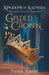 Gilded Crown by Natalie Nordby