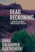 Dead Reckoning, A Rosalind Schmidt Genealogical Mystery by Anna Dalhaimer Bartkowski