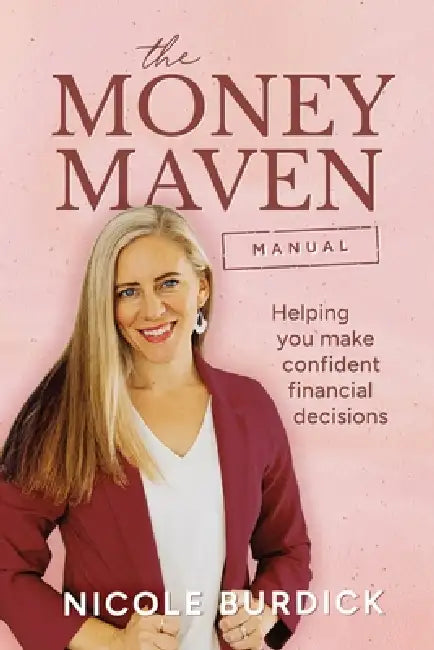 The Money Maven Manual by Nicole Burdick