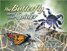The Butterfly and the Spider by Rubin, Sara K.