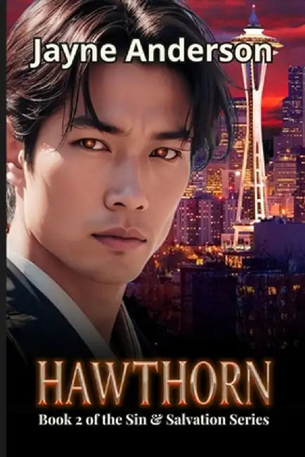 Hawthorn: Book 2 of the Sin & Salvation Series by Jayne Anderson