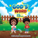 God's Word Is... by Nancy Owusu Adu