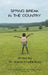 Spring Break in the Country by Sharon Franklin-Ross, Tracey D. Hill