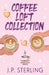 Coffee Loft Collection by J. P. Sterling