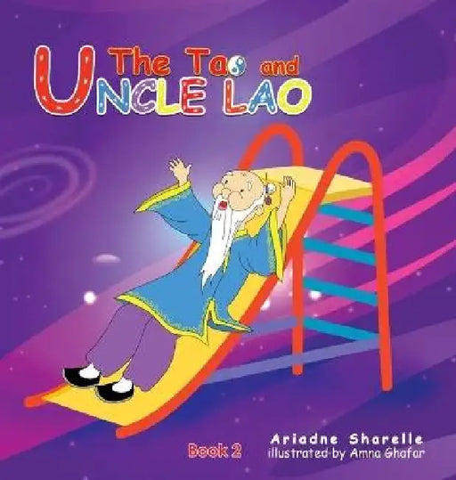 The Tao and Uncle Lao Book 2 by Ariadne Sharelle