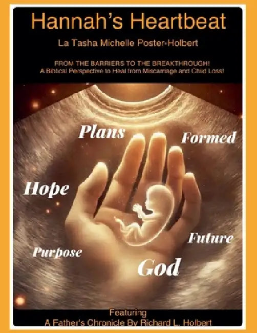 Hannah's Heartbeat by La Tasha Poster-Holbert, Richard L. Holbert