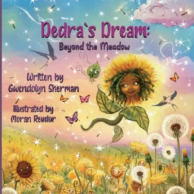 Dedra's Dream: Beyond the Meadow by Gwendolyn Sherman