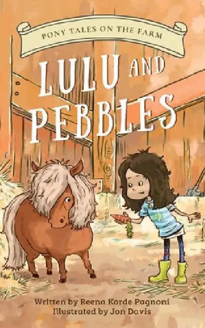 Lulu and Pebbles by Reena Korde Pagnoni, Jon Davis