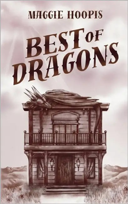 Best of Dragons by Hoopis, Maggie