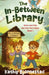 The In-Between Library: Nora and Max Get Into Hot Water by Kathy Bjornestad