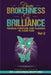 From Brokenness To Brilliance Vol 2 by Lashonda Wofford