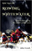 The Tao of Rowing Whitewater by John French