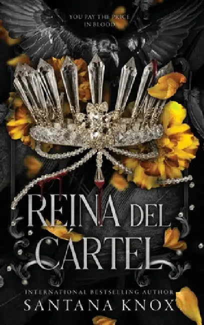 Reina del Cartel by Santana Knox