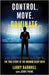 Control. Move. Dominate.: The True Story of the Morning Glory Boys by Barnhill, Larry