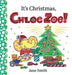 It's Christmas, Chloe Zoe! by Smith, Jane