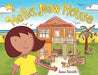 Hello, New House by Jane Smith, Jane Smith