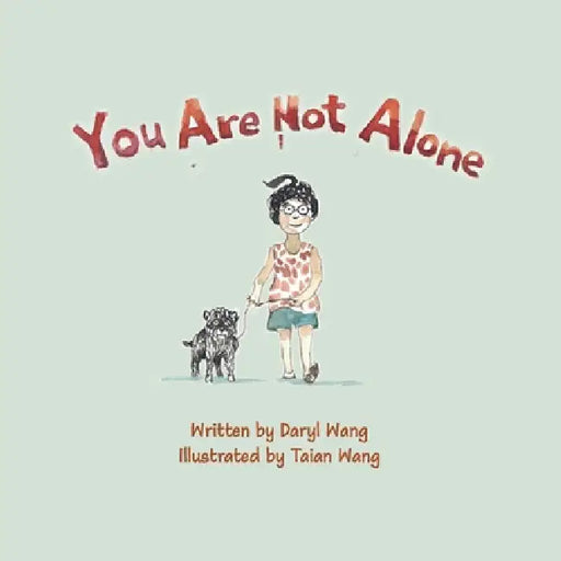 You Are Not Alone by Daryl Wang