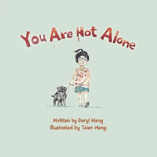 You Are Not Alone by Daryl Wang
