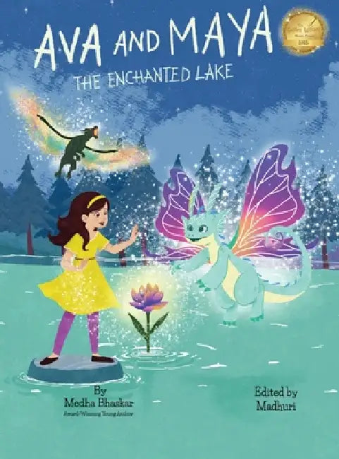 Ava and Maya: The Enchanted Lake by Medha Bhaskar, Madhuri Lakkapragada, Vanii Suki