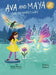 Ava and Maya: The Enchanted Lake by Medha Bhaskar, Madhuri Lakkapragada, Vanii Suki