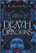 Of Death and Dragons: A gothic academia romantasy by A. K. Koonce