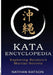 Okinawa Kata Encyclopedia: Exploring Ryukyu's Martial Secrets by Nathan Batson, Batcave Studios