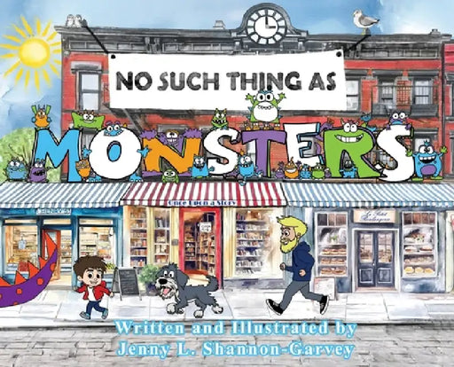 No Such Thing as Monsters by Jenny L. Shannon-Garvey, Jenny L. Shannon-Garvey