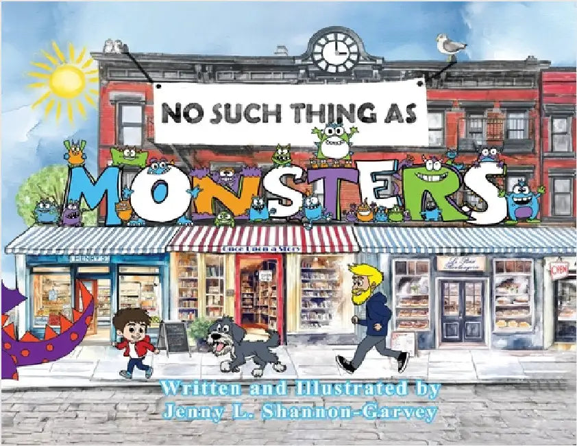 No Such Thing as Monsters by Jenny L. Shannon-Garvey