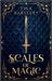 Scales of Magic: Scales of Magic by Tina Bartlett