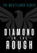 Diamond in the Rough by Jayden Thompson