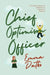 Chief Optimism Officer: A Grumpy-Sunshine Workplace Romantic Comedy by Emma Datko