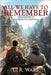 All We Have to Remember by Ware, C. R.