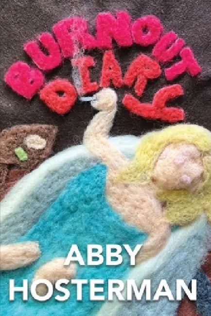 Burnout Diary by Abby Hosterman